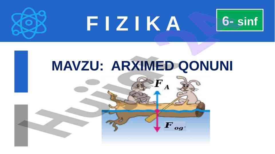 Arximed qonuni va suvda suzuvchi jism