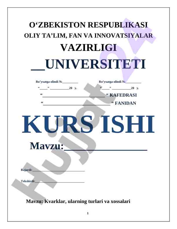 Kvarklar, Ularning Turlari Va Xossalari