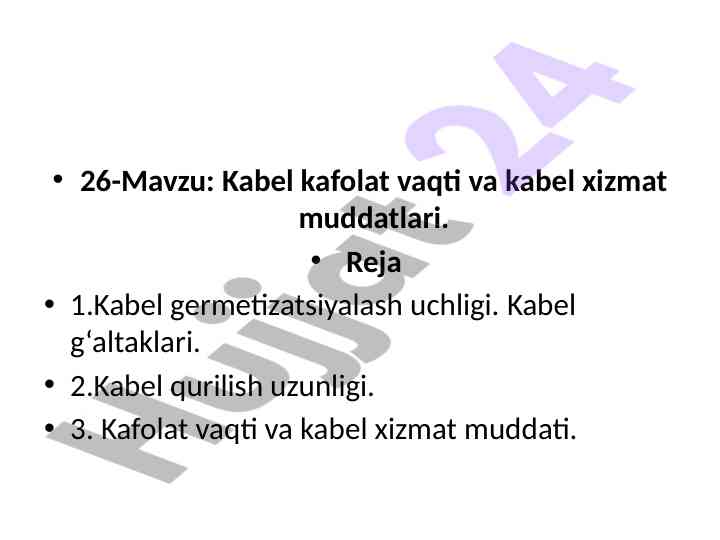 Kabel kafolat vaqti va xizmat muddatlari