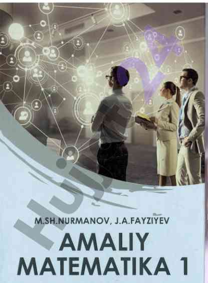 Amaliy matematika 1 o‘quv qo‘llanma
