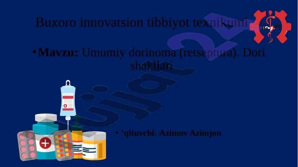 Umumiy dorinoma va retseptura tushunchalari