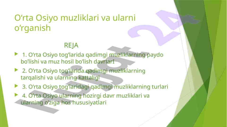 O‘rta osiyo muzliklari va ularni o‘rganish