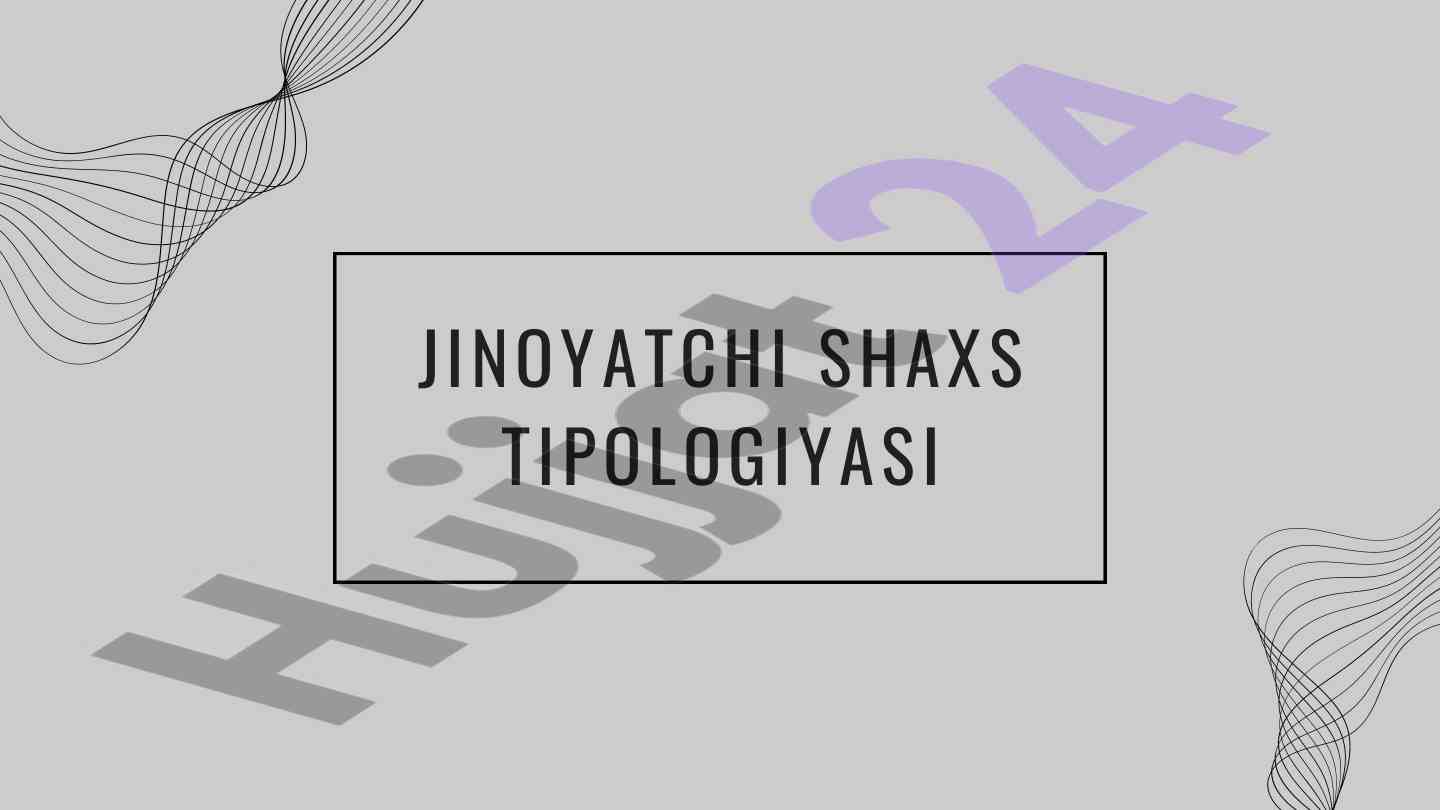Jinoyatchi shaxs tipologiyasi tarqalishi va tahlili