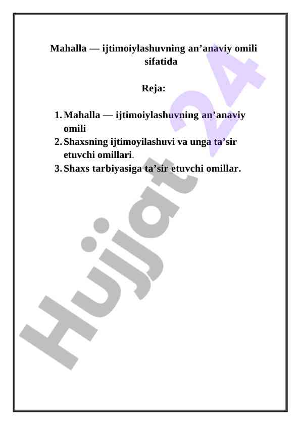 Mahalla ijtimoiylashuvning an’anaviy omili