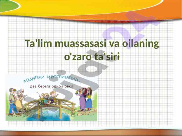 Oilaviy hayot va ta'lim o'rtasidagi o'zaro ta'sir