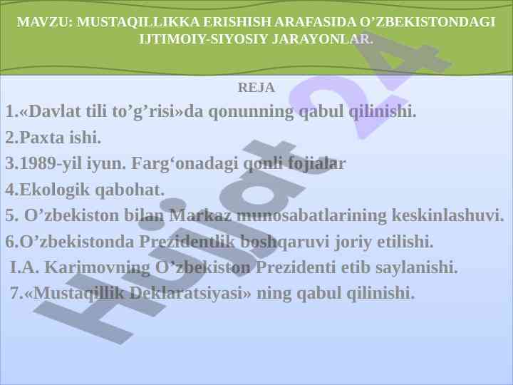 Mustaqillikka erishish arafasida o'zbekistondagi jarayonlar