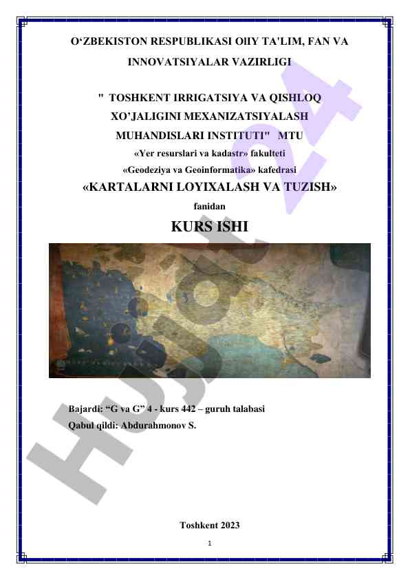 Kartalarni loyixalash va tuzish kurs ishining tahlili