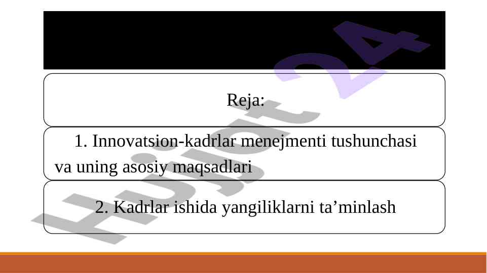 Innovatsion kadrlar menejmenti: umumiy nazariya