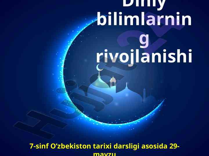 Diniy bilimlar rivojlanishi 7-sinf tarix darsligi