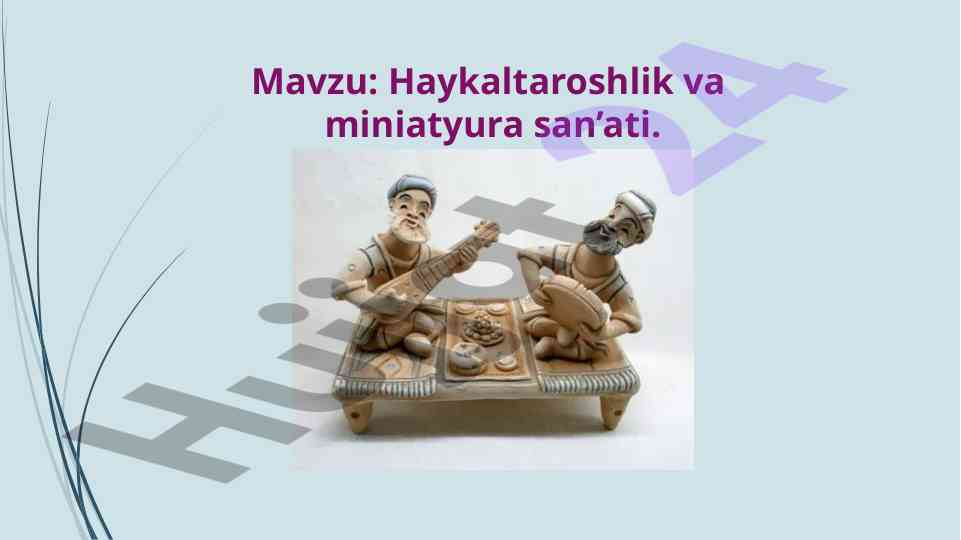 Haykaltaroshlik va miniatyura san’ati tahlili