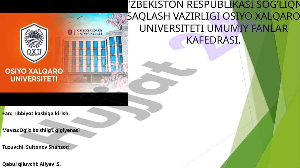Og'iz Bo'shlig'i Gigiyenasi