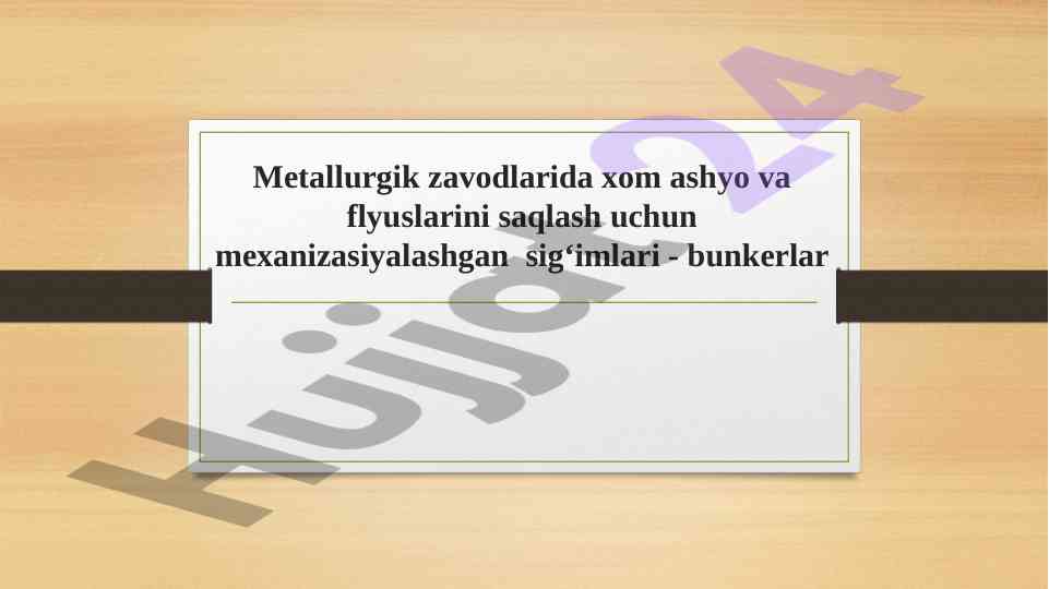 Metallurgik zavodlarda bunkerlar va ularning vazifalari