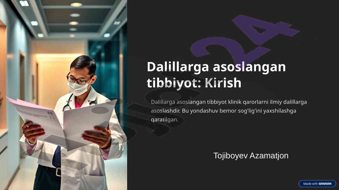 Dalillarga asoslangan tibbiyot: klinik qarorlar uchun yondashuv
