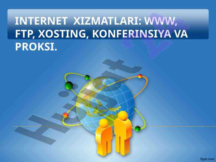 Internet xizmatlari va tashkilotlar tarixi