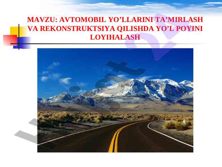 Avtomobil yo'llarini ta'mirlash reja bilan