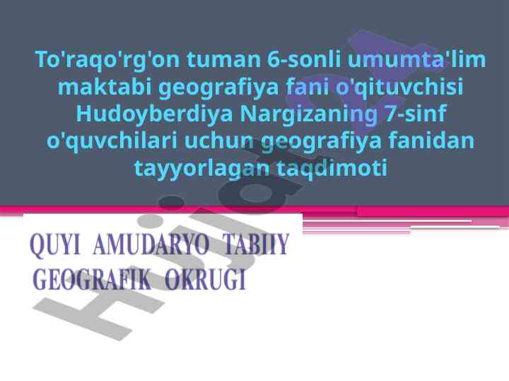 Geografiya fanidan taqdimot 7-sinf o'quvchilari uchun