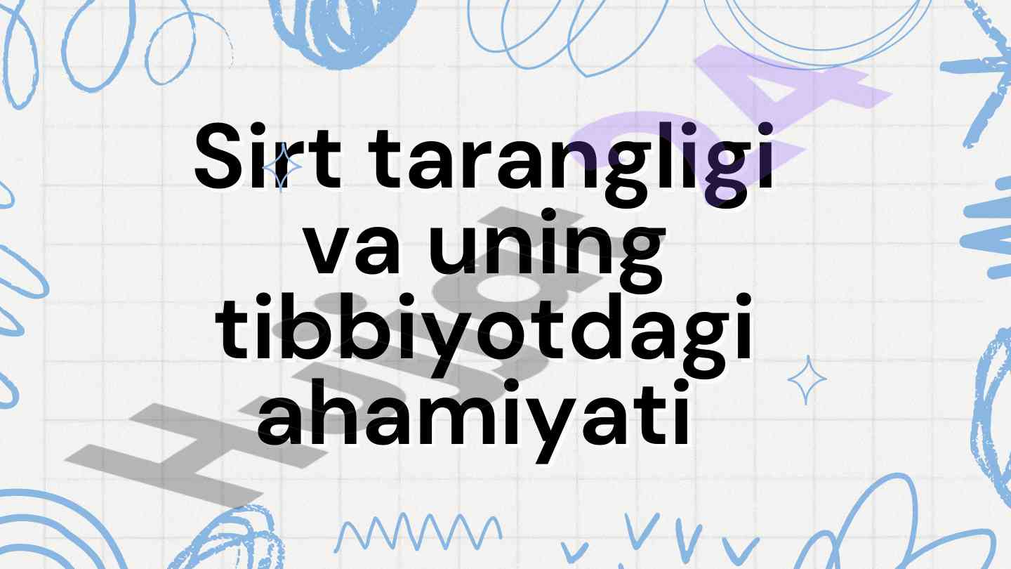Sirt tarangligi va tibbiyotdagi ahamiyati