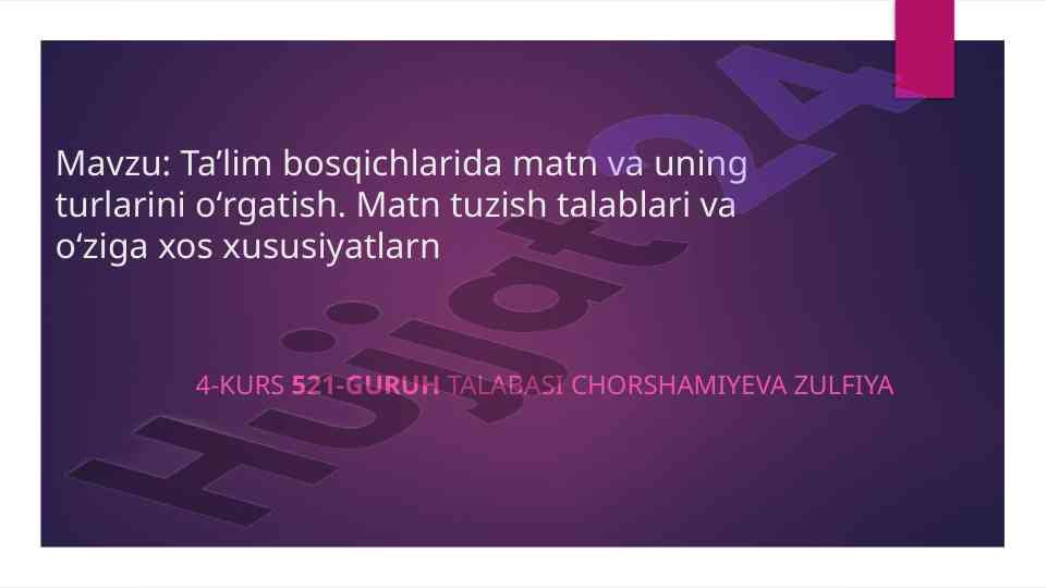 Ta’lim bosqichlarida matn va turlari oʻrgatish