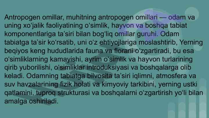 Antropogen omillar va ularning muhitga ta'siri