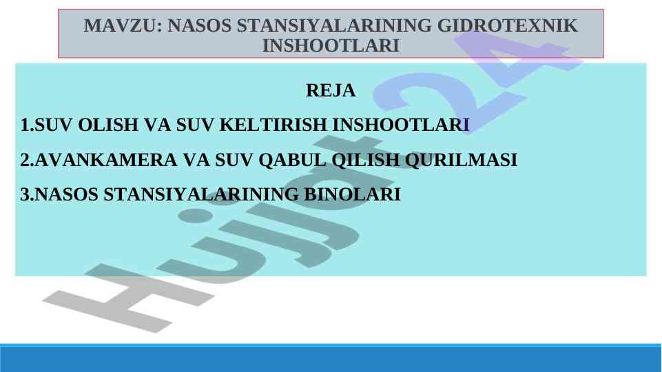 Nasos stansiyalarining gidroteknik inshootlari