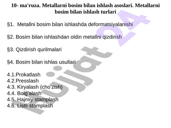 Metallarni bosim bilan ishlash asoslari