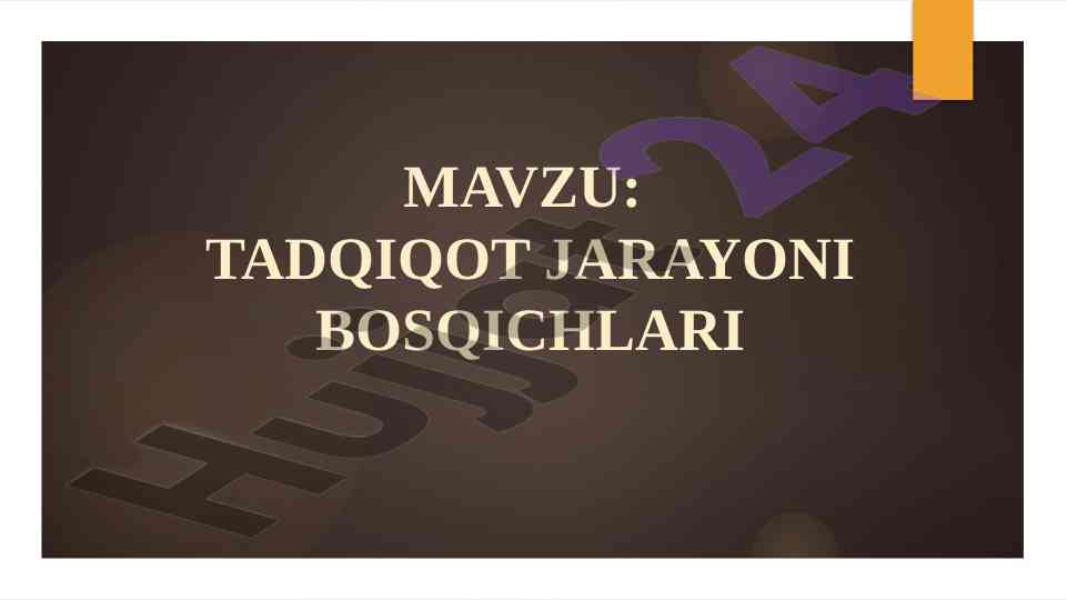 Tadqiqot jarayoni bosqichlari tushunchasi