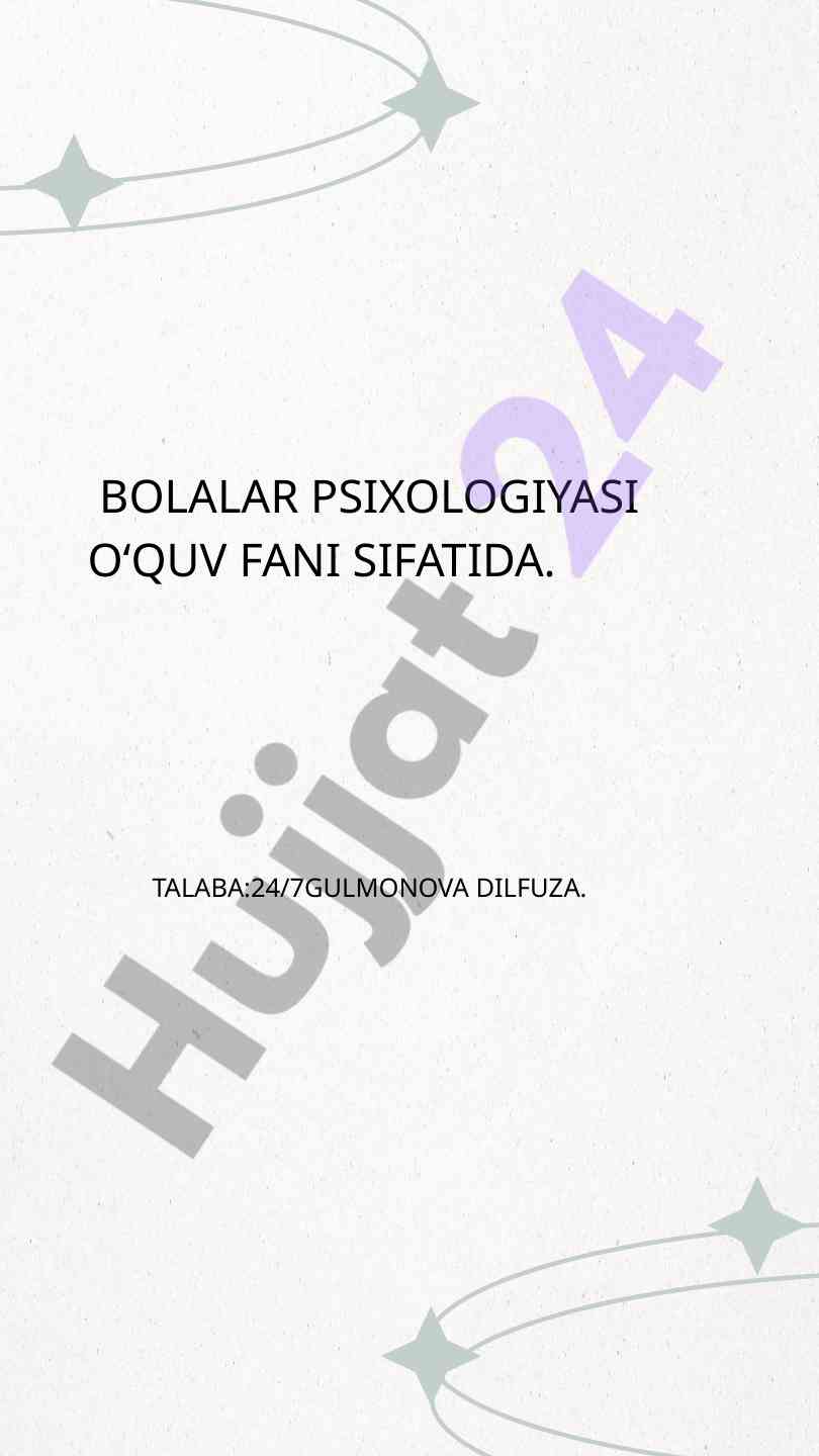 Bolalar psixologiyasi oʻquv fanining asosiy asoslari