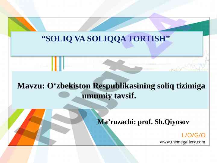 O‘zbekiston respublikasining soliq tizimiga umumiy tavsif