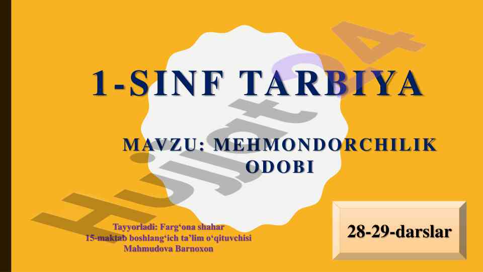 Mehmondorchilik odobi 1-sinf tarbiya darslari