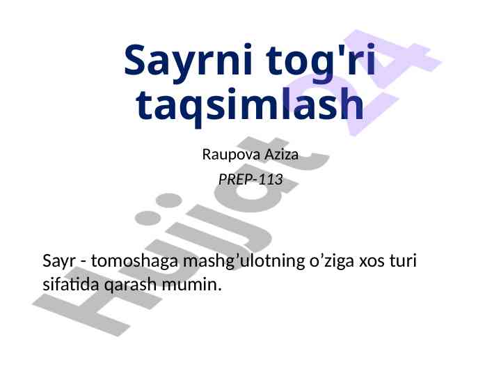Sayrni tashkil etish va ta'limiy rivojlantirish