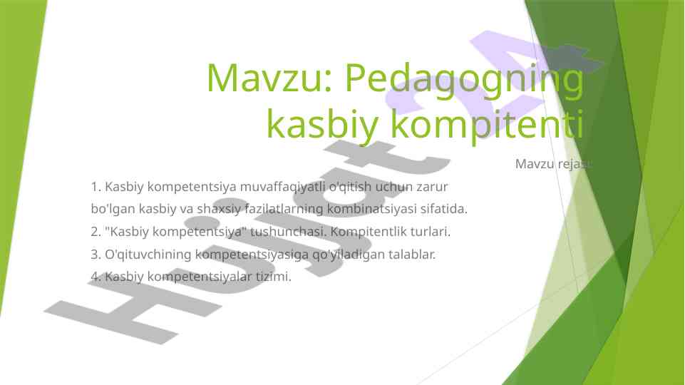 Pedagogning kasbiy kompetentsiyasi haqida ma'lumotlar