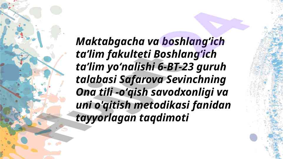 Ona tili - oʻqish savodxonligi metodikasi ta’limi