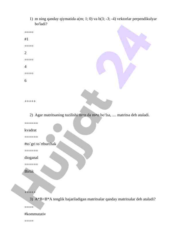 Matritsalar va determinantlar haqida savollar
