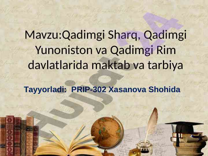 Qadimgi sharqda ta’lim va tarbiya tizimi