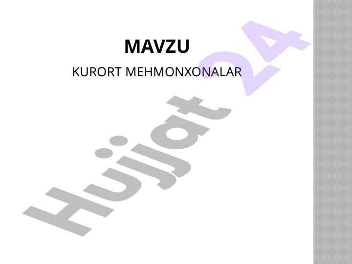 Kurort mehmonxonalar tashkiloti va xizmatlari
