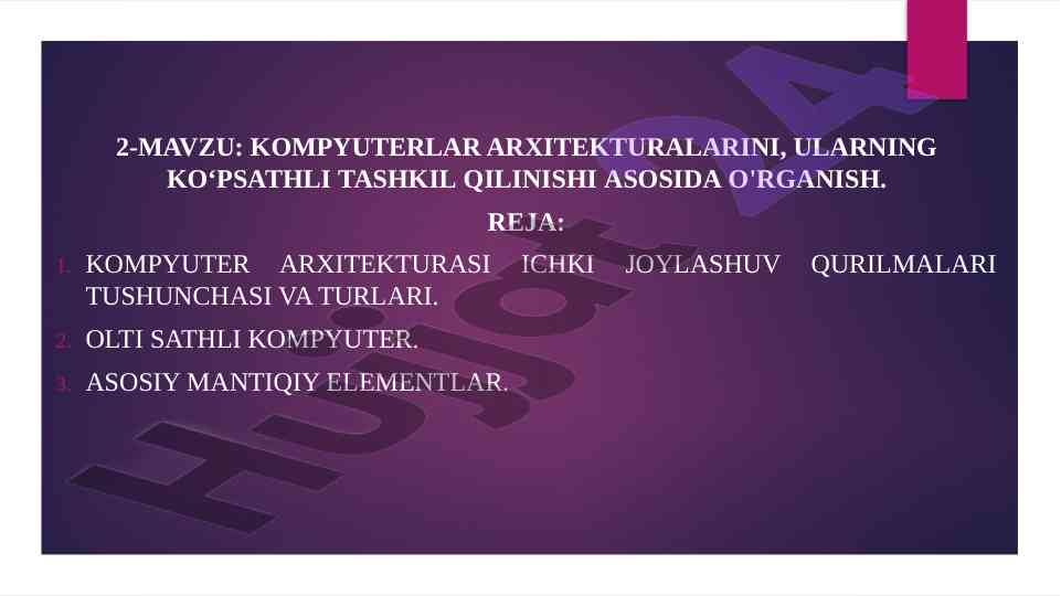 Kompyuterlar arxitekturalari o‘rganish asoslari