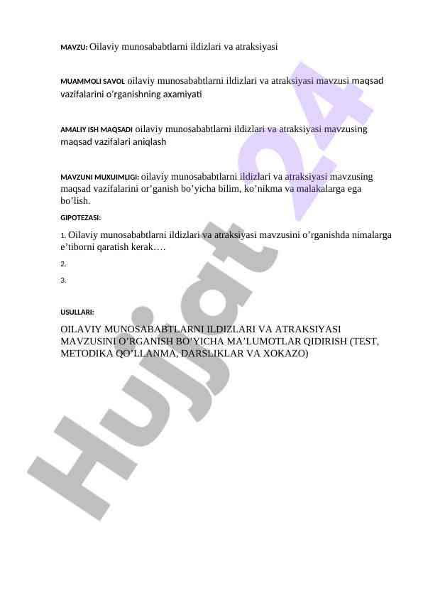 Oilaviy munosabatlarni ildizlari va atraksiyasi