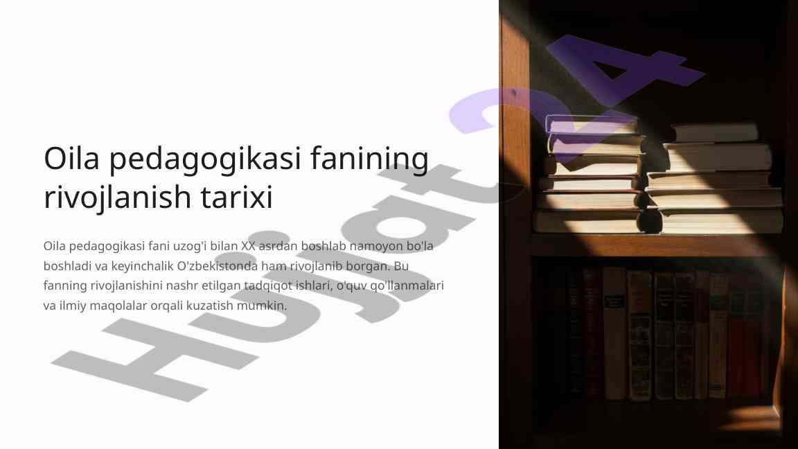 Oila pedagogikasi fanining rivojlanish tarixi