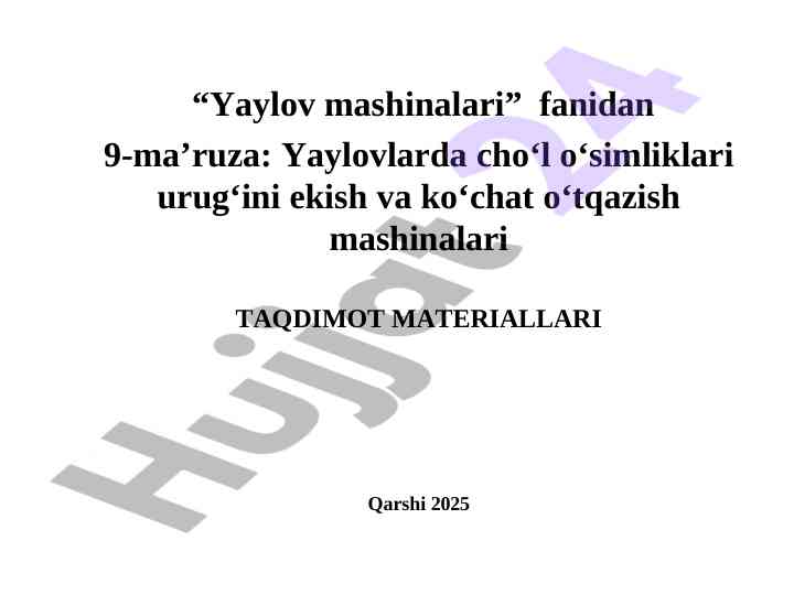 Yaylov mashinalari urug‘ini ekish taqdimoti