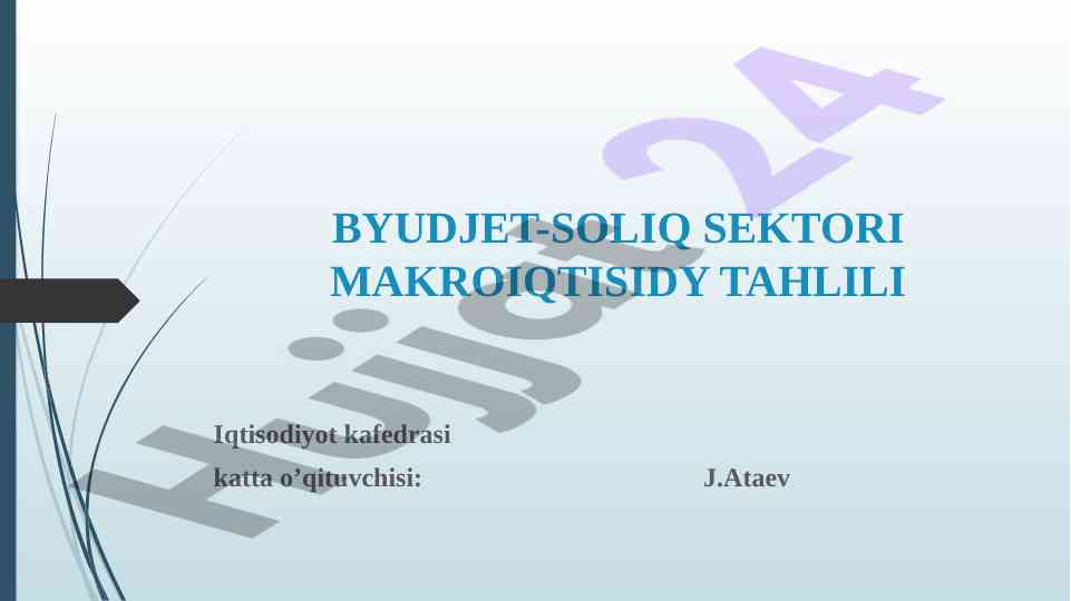 Byudjet-soliq sektori makroiqtisodiy tahlili
