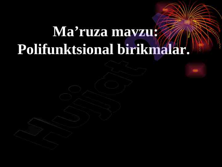 Polifunktsional birikmalar haqida ma’ruzalar