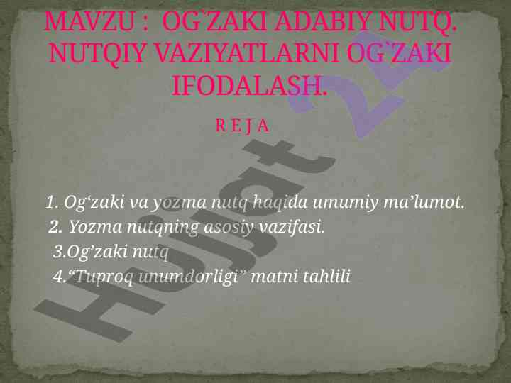 Og‘zaki va yozma nutq haqida umumiy ma’lumotlar
