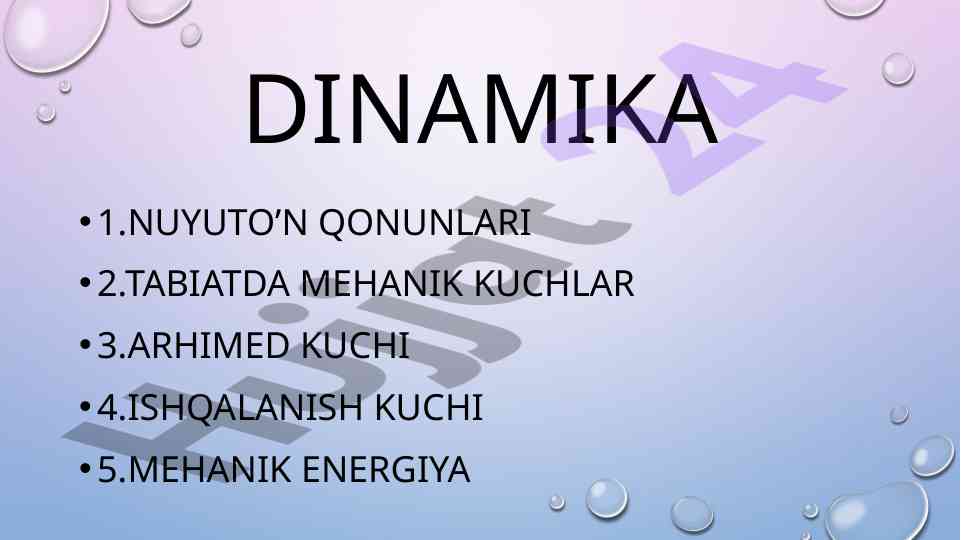 Dinamika Qonunlari Va Mekanik Kuchlar