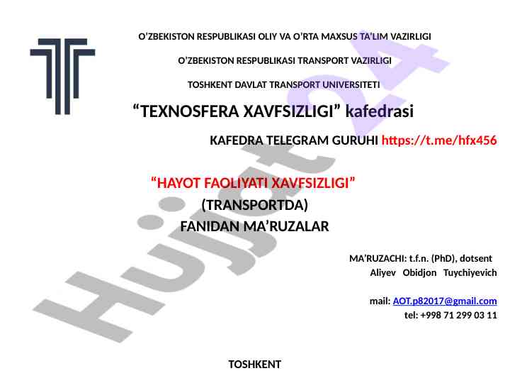 Transportda ishlab chiqarish sanitariyasi fanidan ma’ruzalar