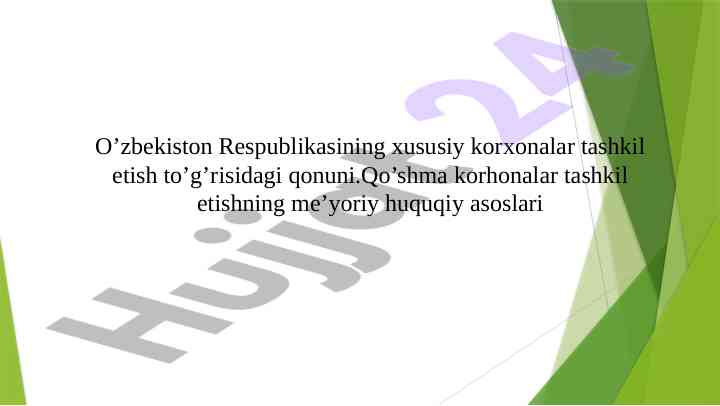 Xususiy korxonalar tashkil etish qonuni asoslari