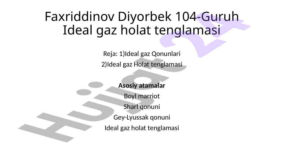 Ideal gaz holat tenglamasi va qonunlari