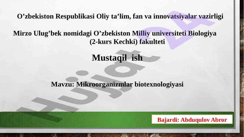 Mikroorganizmlar biotexnologiyasi asoslari