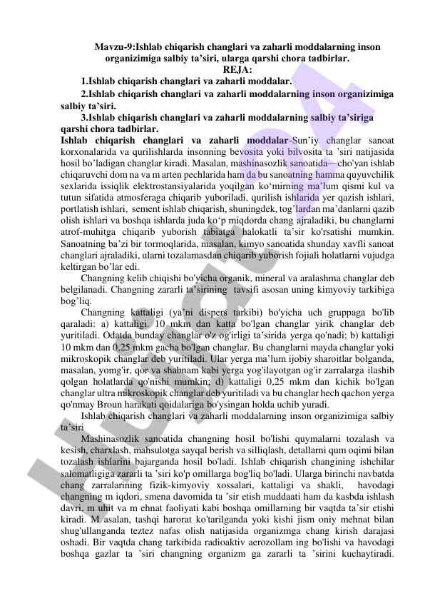 Ishlab chiqarish changlari va zaharli moddalarning salbiy ta’siri