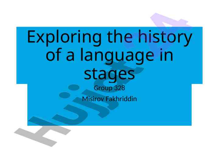 Exploring the history of the english language