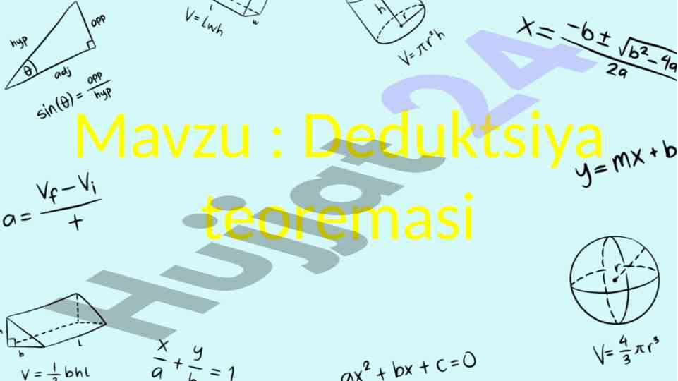 Deduktsiya teoremasi va mantiqiy fikrlash